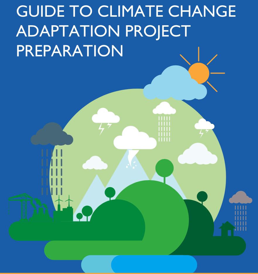 Front Cover of "Guide to Climate Change Adaptation Project Preparation"