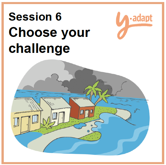 Session 6: Choose your challenge