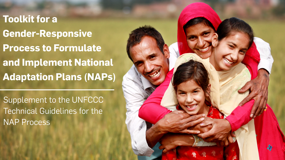 Toolkit for a Gender-Responsive Process to Formulate and Implement National Adaptation Plans (NAPs)